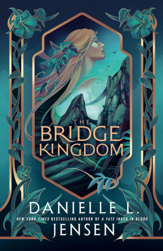 The Bridge Kingdom by Danielle L. Jensen