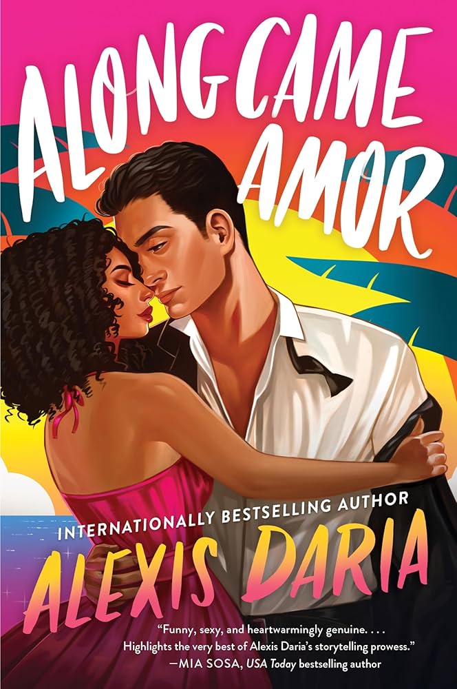 Along Came Amor by Alexus Daria
