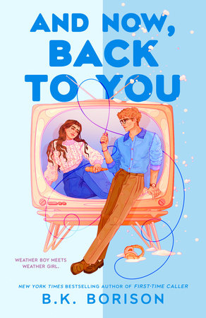 And Now Back To You by B.K. Borison - signed bookplate