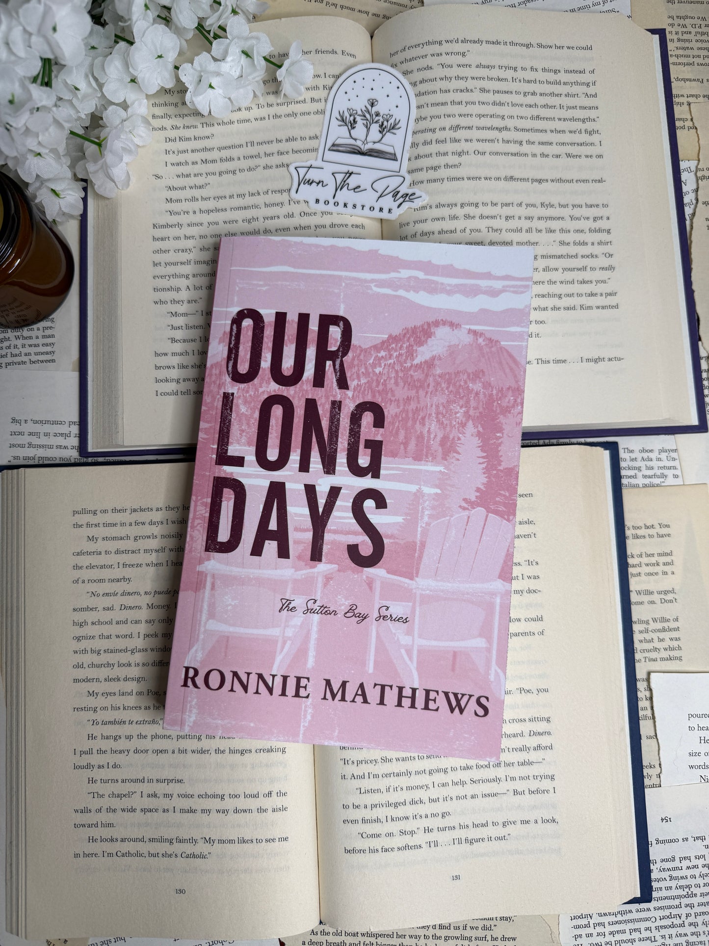 Our Long Days by Ronnie Mathews