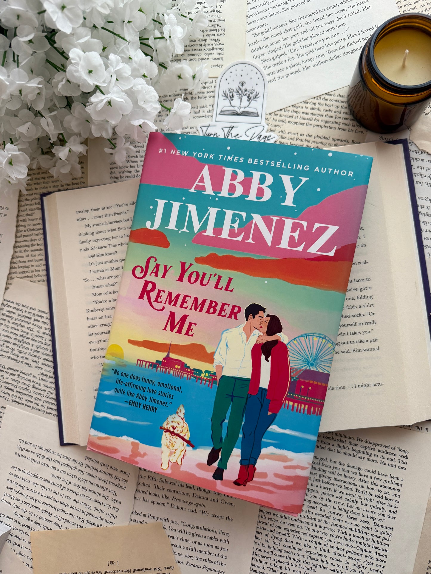 Say You'll Remember Me by Abby Jimenez