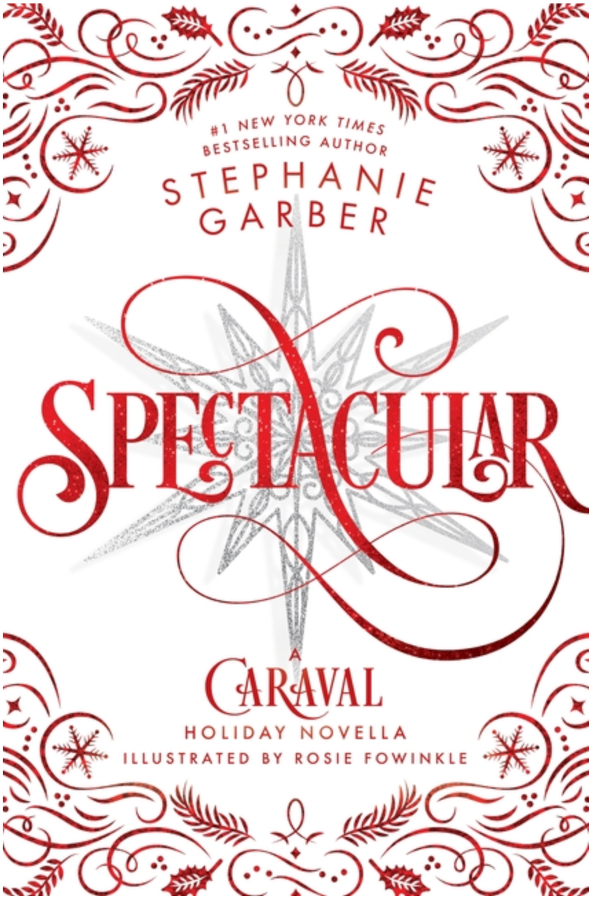 Spectacular by Stephanie Garber