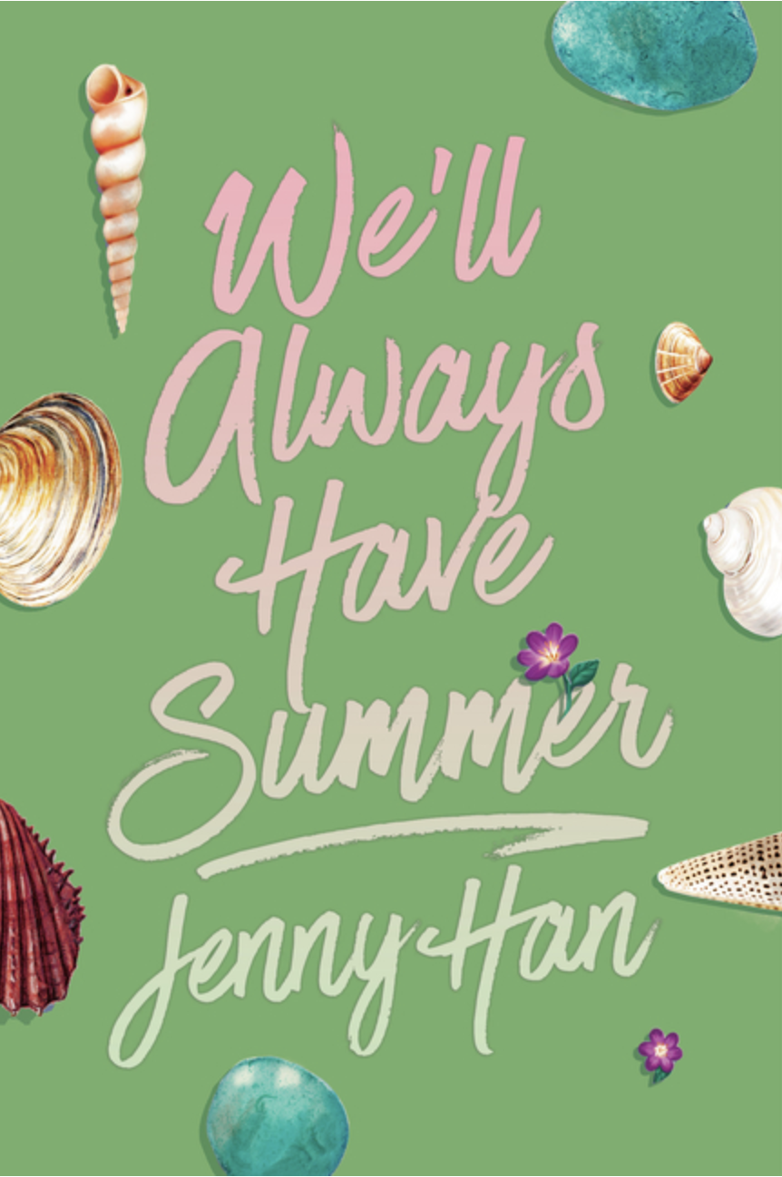 We'll Always Have Summer by Jenny Han