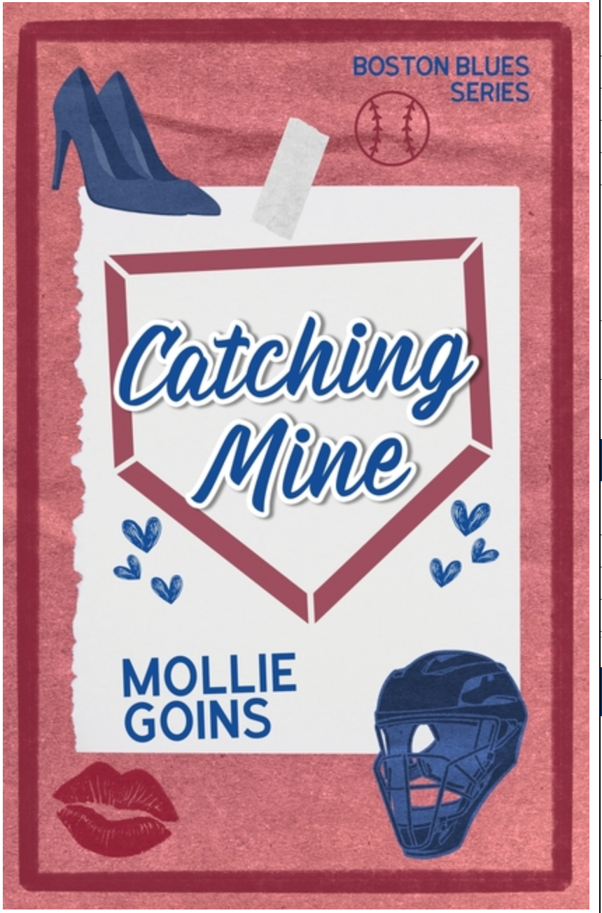 Catching Mine by Mollie Goins