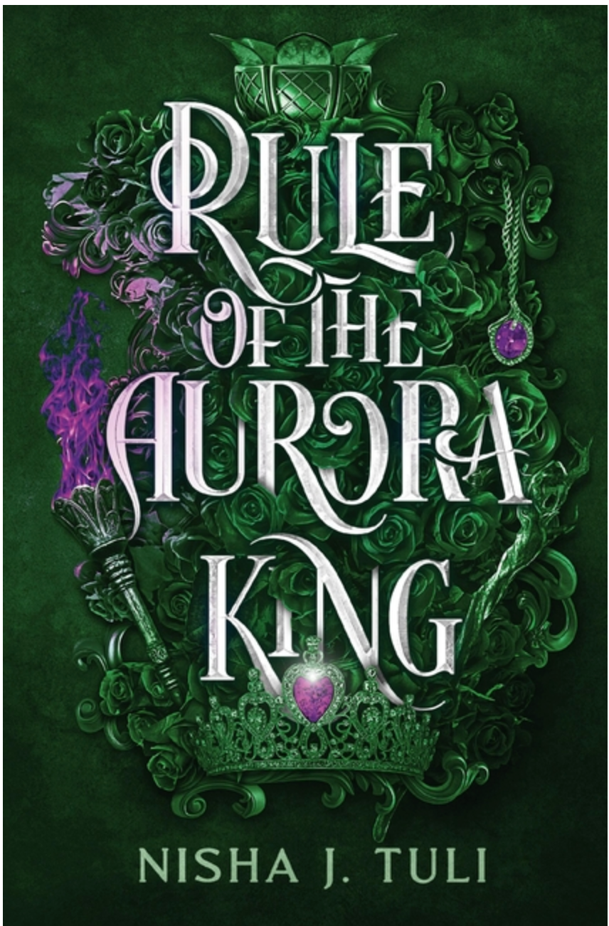 Rule of the Aurora King by Nisha J. Tuli