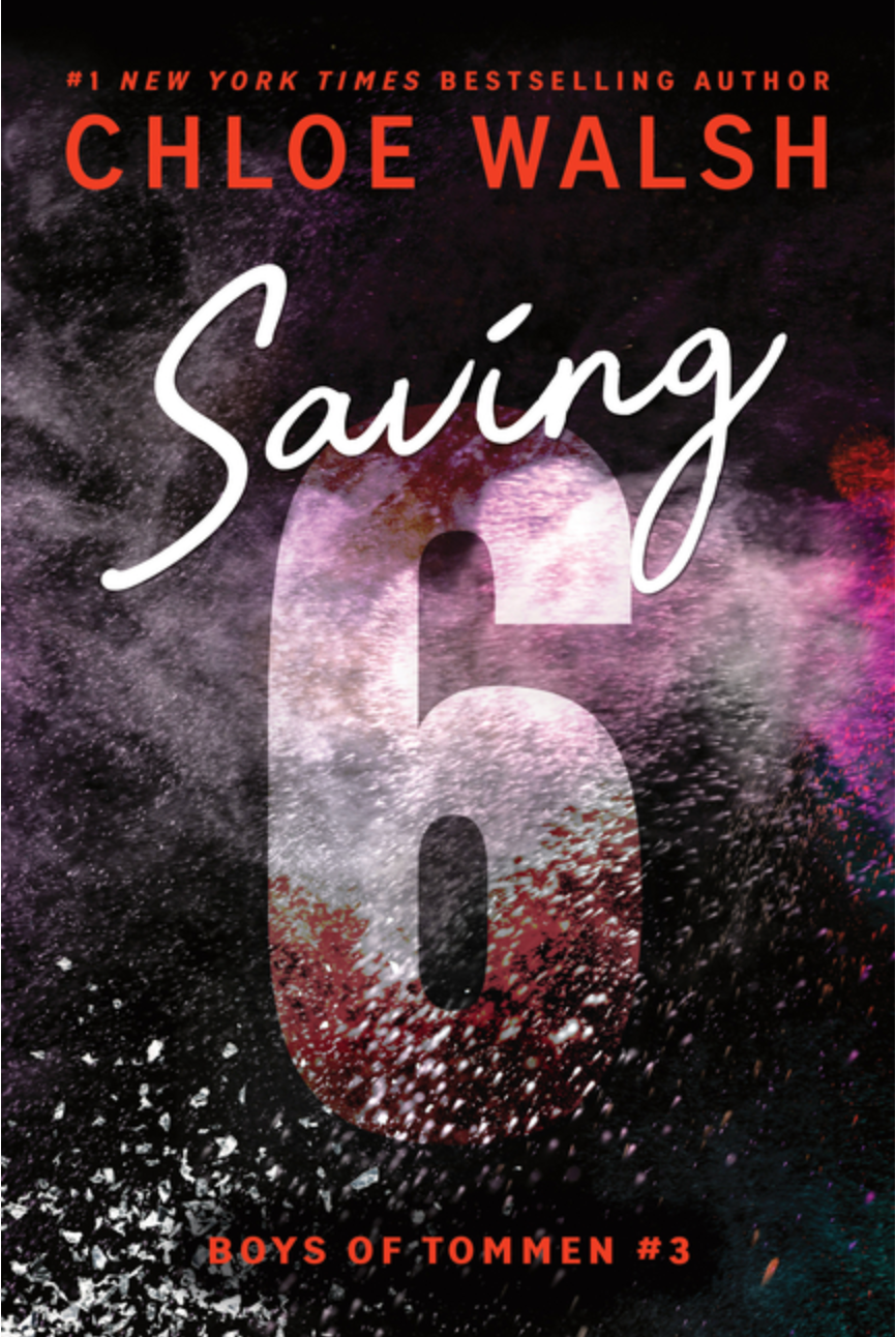 Saving 6 by Chloe Walsh