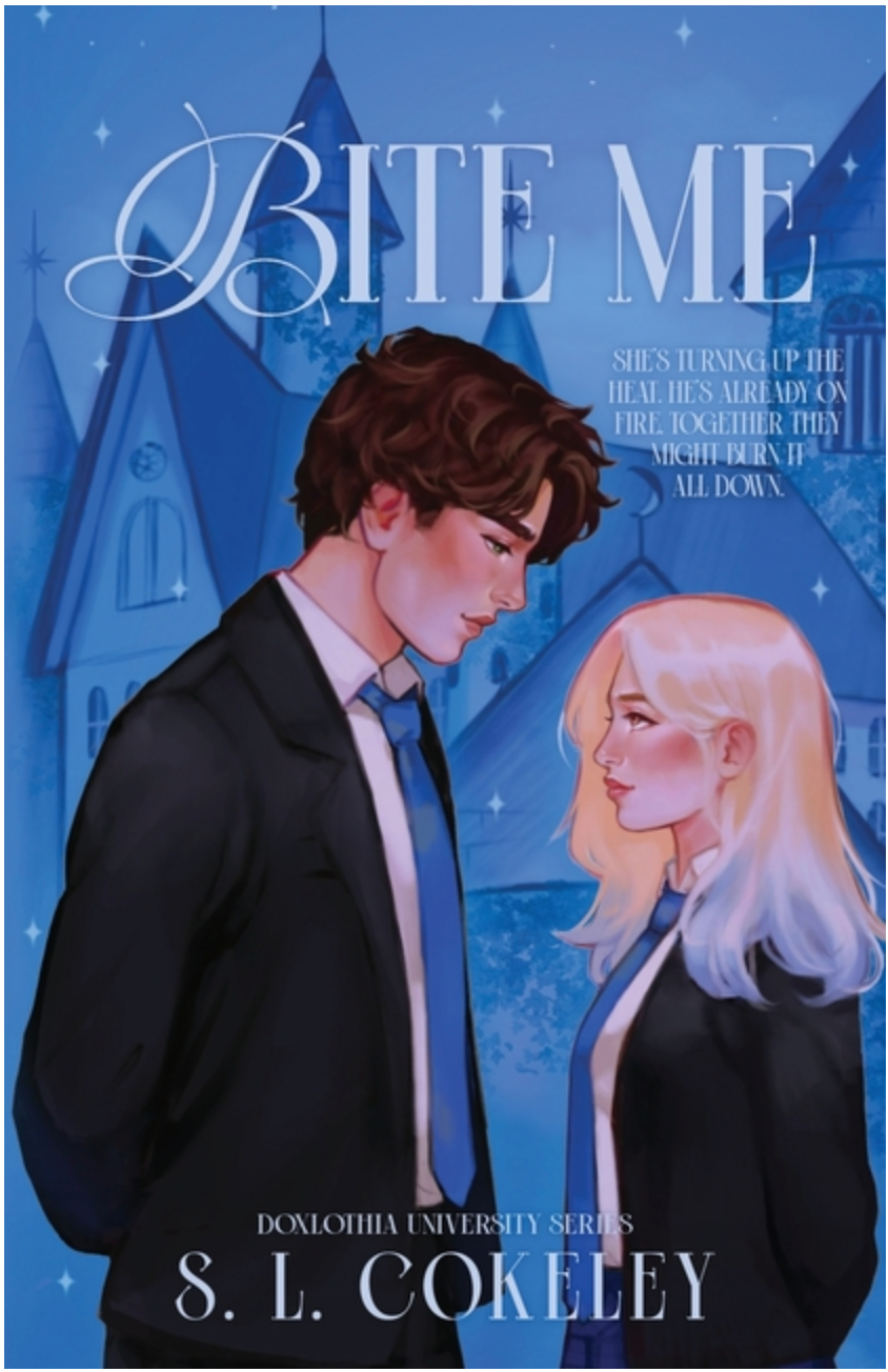 Bite Me by S.L. Cokeley