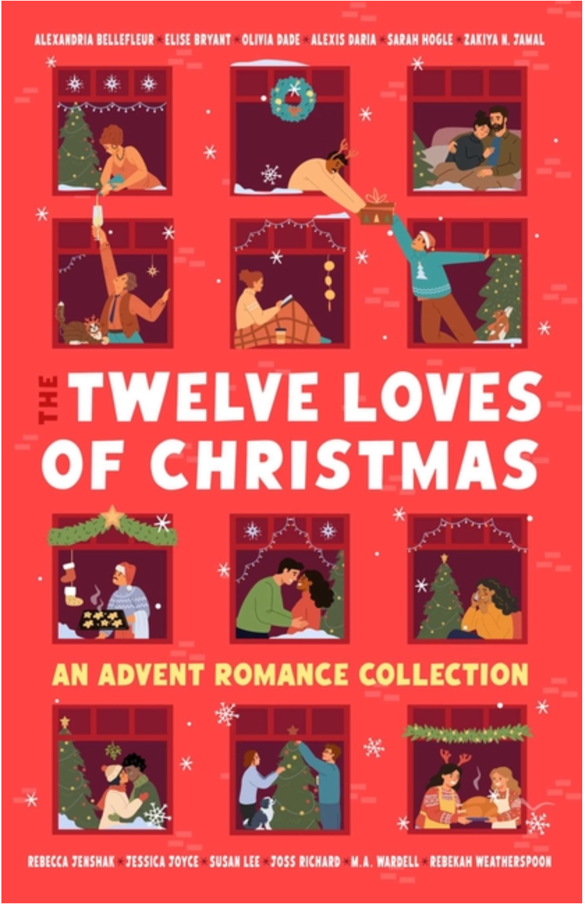 The Twelve Loves of Christmas: An Advent Romance Collection by Various Authors
