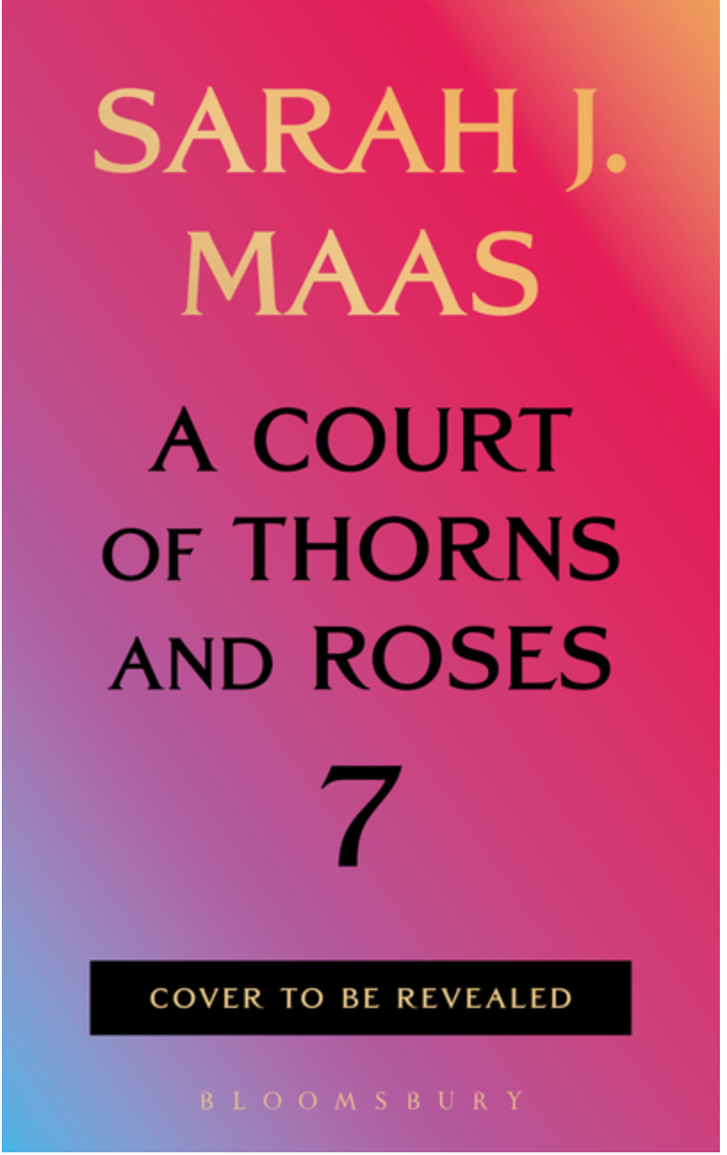 PREORDER: ACOTAR 7 by Sarah J. Maas
