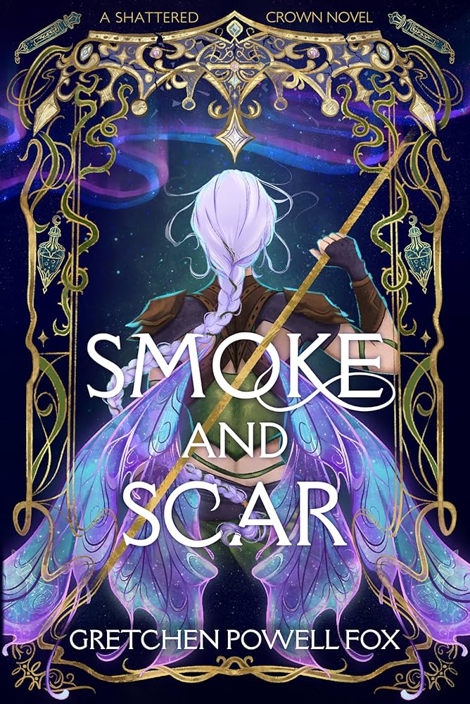 PREORDER: Smoke & Scar by Gretchen Powell Fox