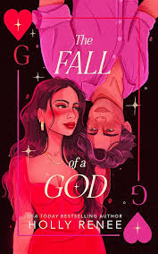 The Fall of a God by Holly Renee