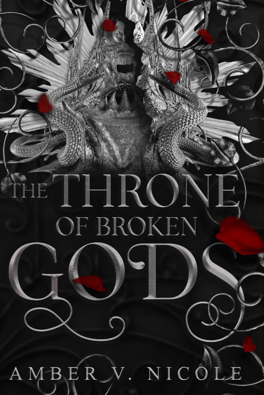 The Throne of Broken Gods by Amber V. Nicole