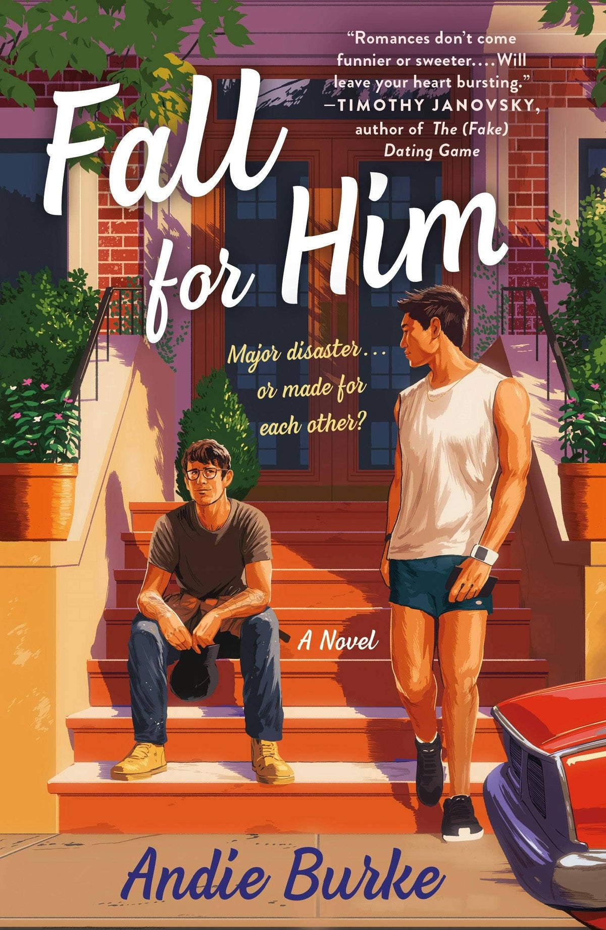 Fall For Him by Andie Burke