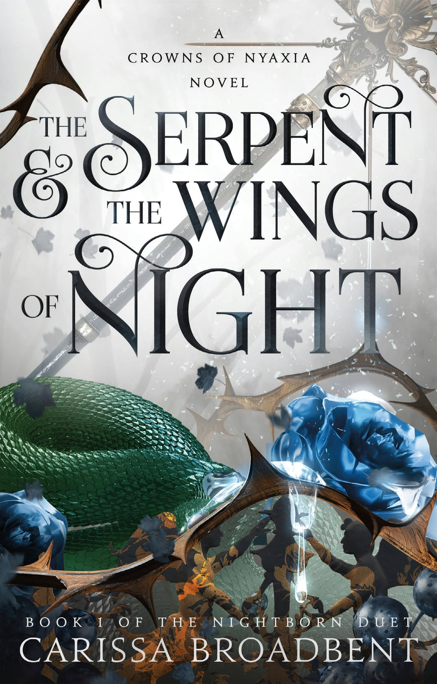 The Serpent & The Wings Of Night by Carissa Broadbent