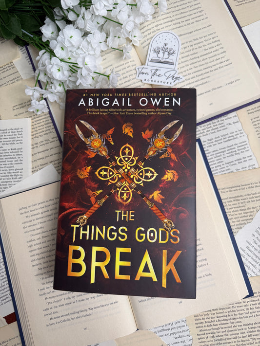 The Things Gods Break by Abigail Owens - sprayed edges