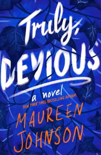 Truly, Devious by Maureen Johnson