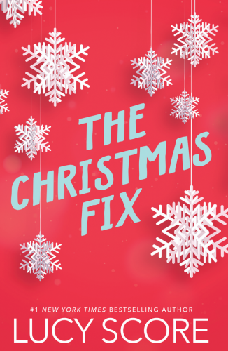 The Christmas Fix by Lucy Score