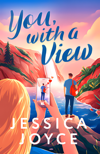 You, with a View by Jessica Joyce