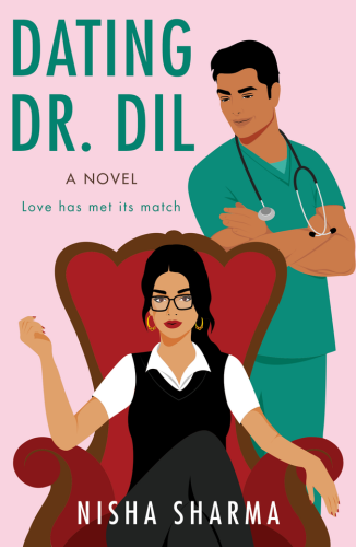 Dating Dr. Dill by Nisha Sharma