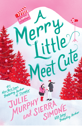 A Merry Little Meet Cute by Julie Murphy and Sierra Simone