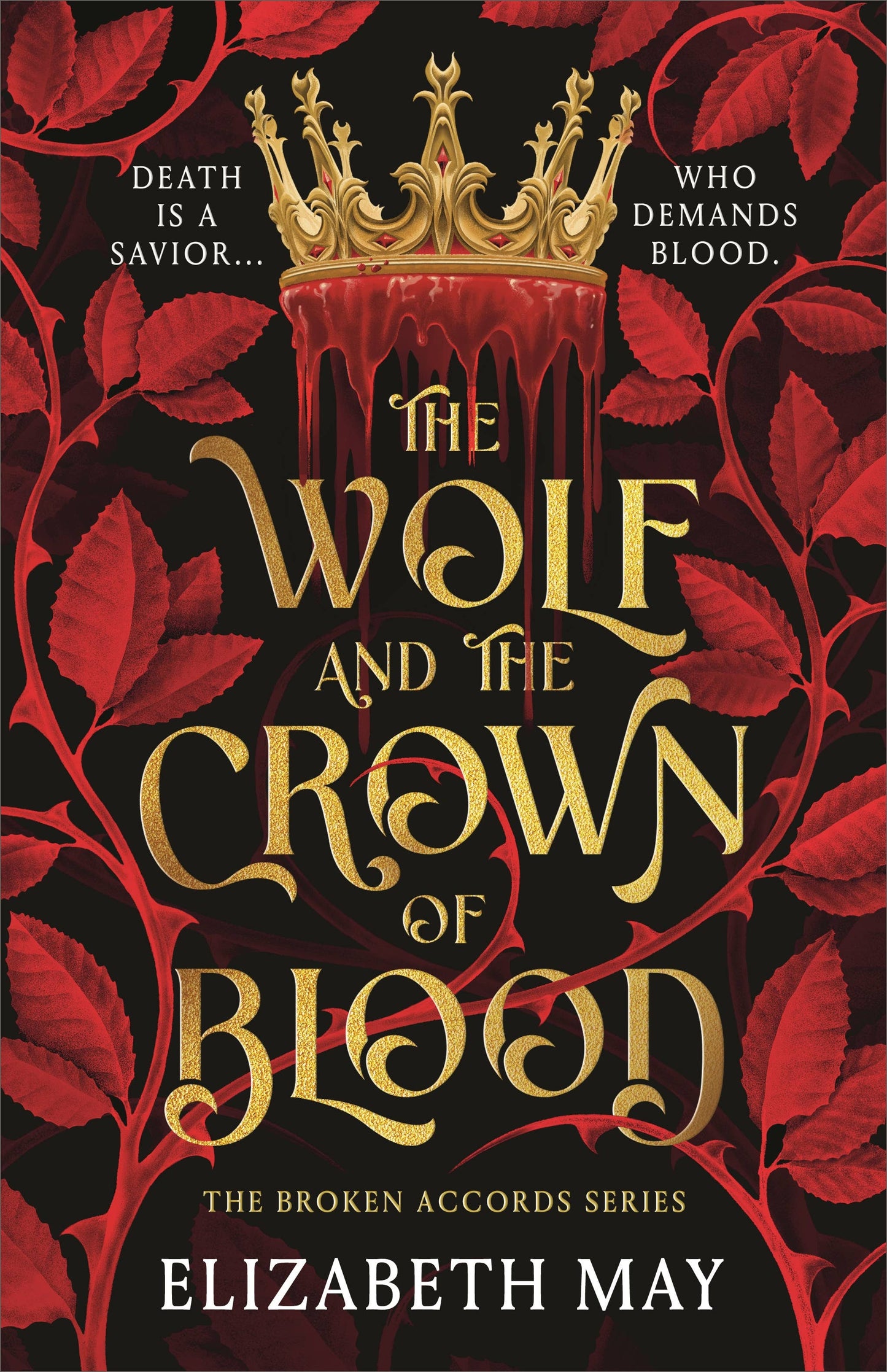 The Wolf and the Crown of Blood by Elizabeth May