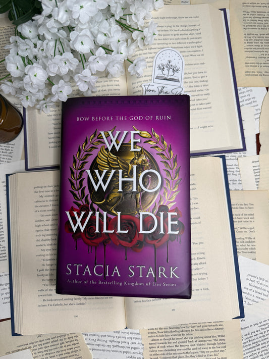 We Who Will Die by Stacia Stark Deluxe Edition