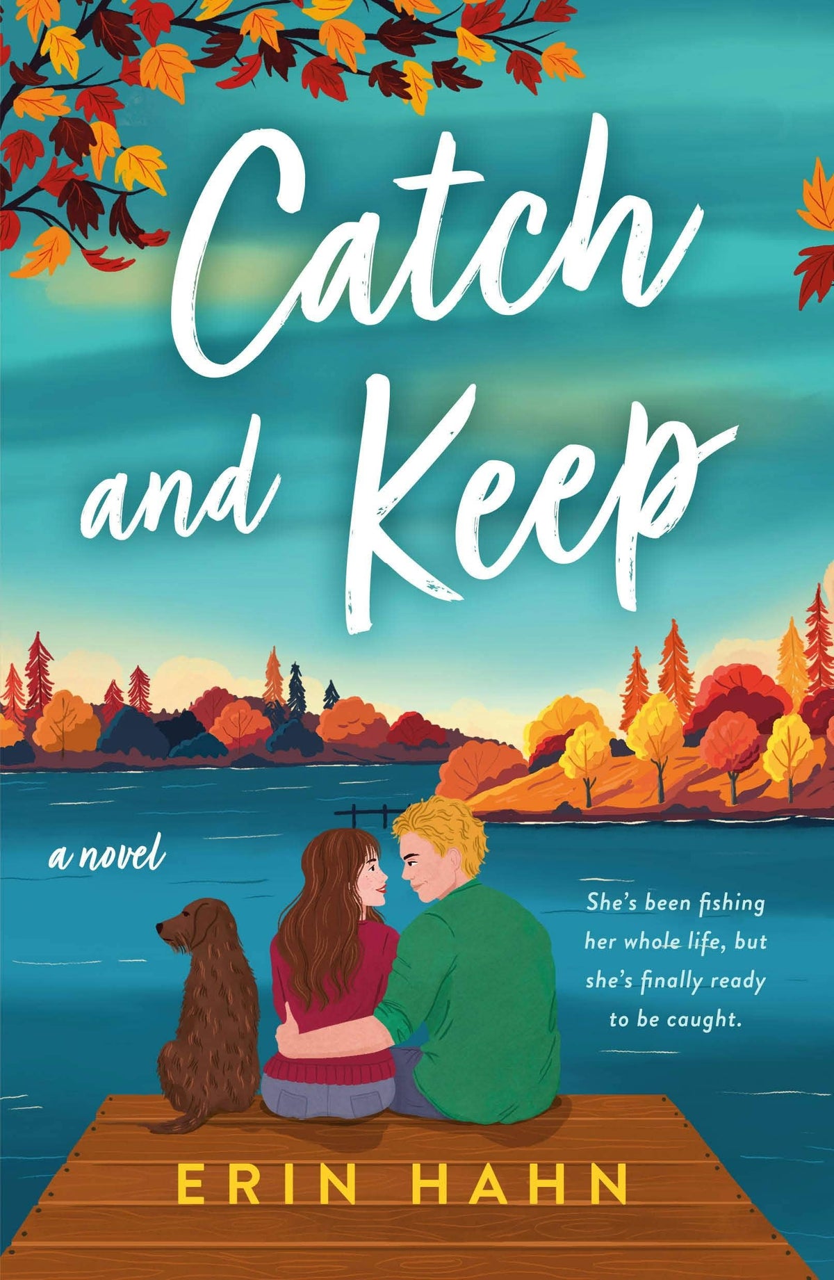 Catch And Keep by Erin Hahn