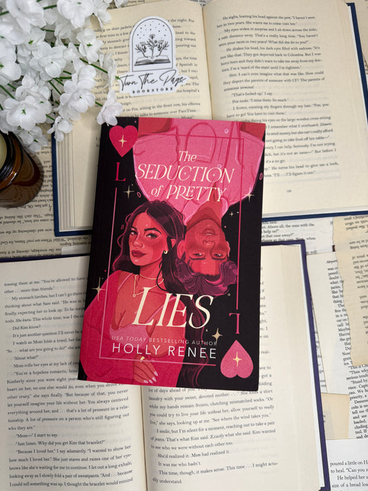 The Seduction of Pretty Lies by Holly Renee