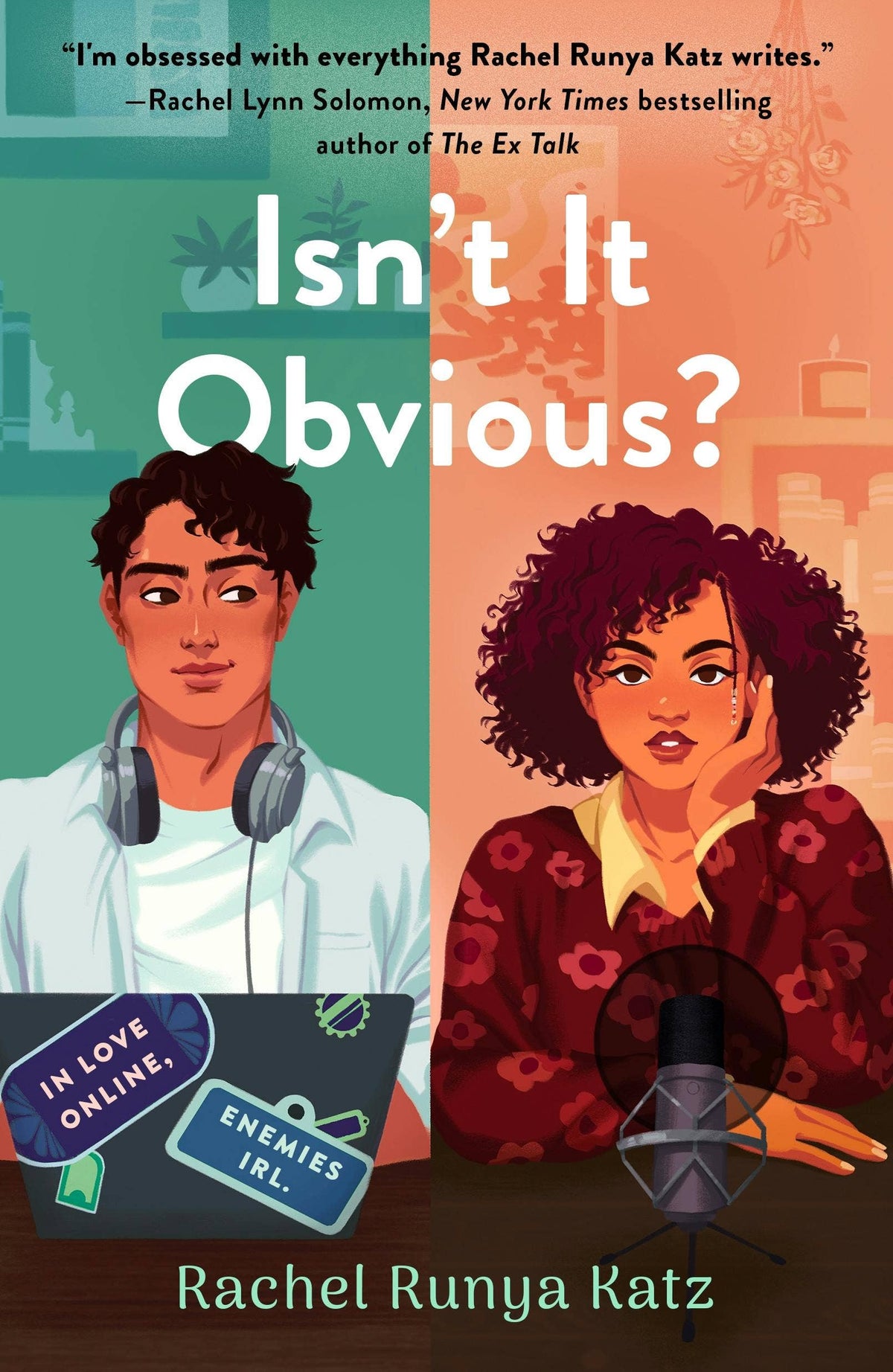 Isn't It Obvious by Rachel Ranya Katz