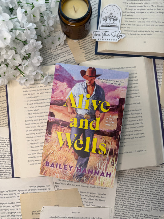 Alive & Wells by Bailey Hannah