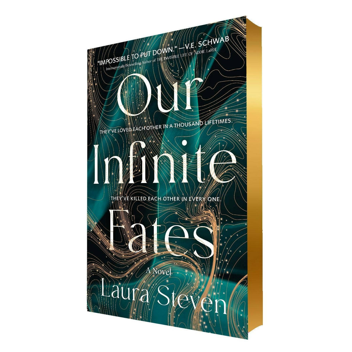 Our Infinite Fates by Laura Steven (Gld Edge): Deluxe Limited Edition