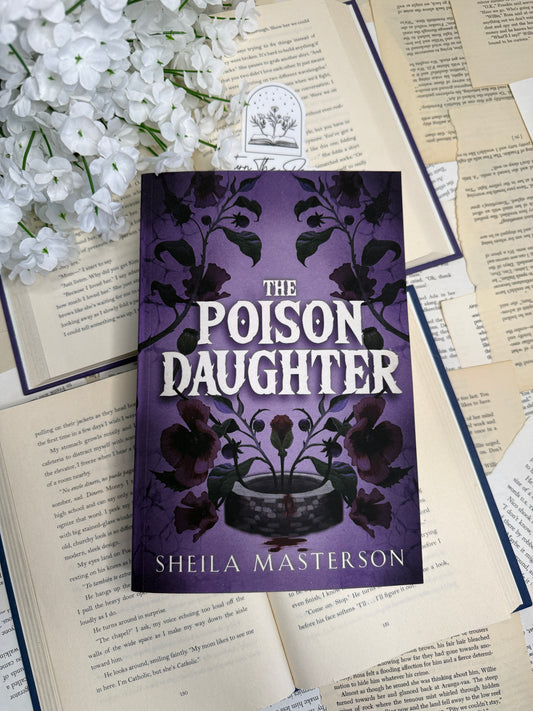 The Poison Daughter by Shelia Masterson