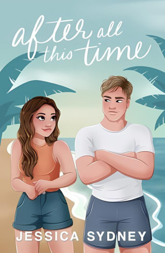 LAST CHANCE: After All This Time by Jessica Sydney