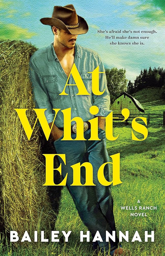 PREORDER At Whits End by Bailey Hannah