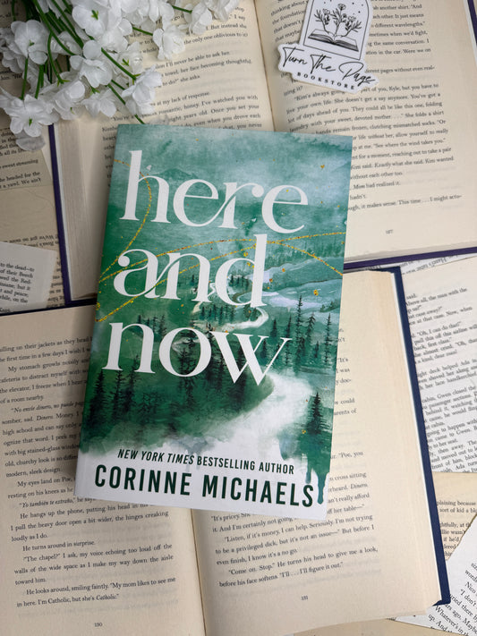 Here and Now by Corinne Michaels - sprayed edges