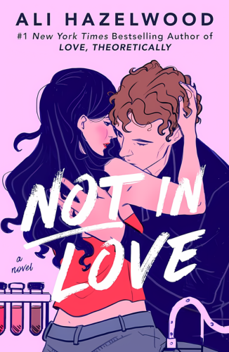 Not In Love by Ali Hazelwood