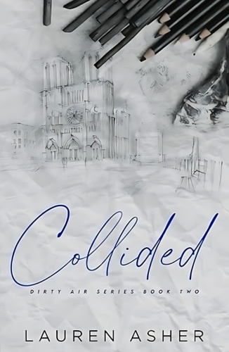 Slight Damage: Collided Special Edition by Lauren Asher