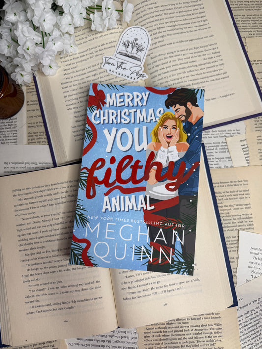Merry Christmas, You Filthy Animal by Meghan Quinn Deluxe Edition
