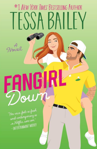 Fangirl Down by Tessa Bailey