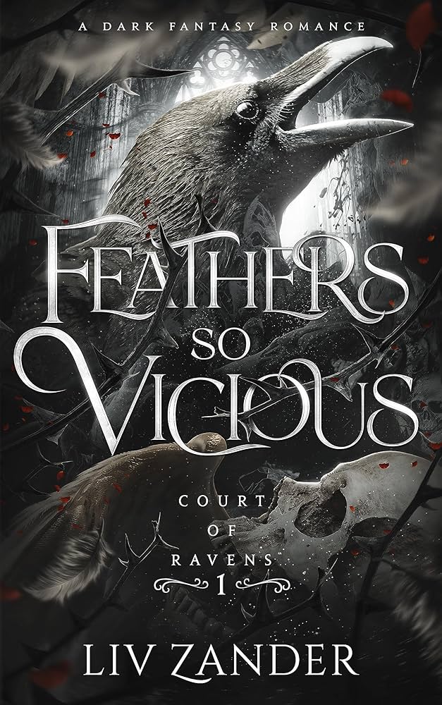 Feathers So Vicious by Liv Zanders