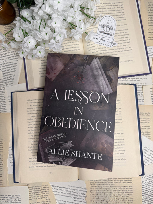 A Lesson in Obedience by Allie Shante - Signed/Author Goodies Included