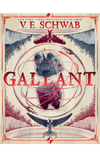 Gallant by V.E. Schwab