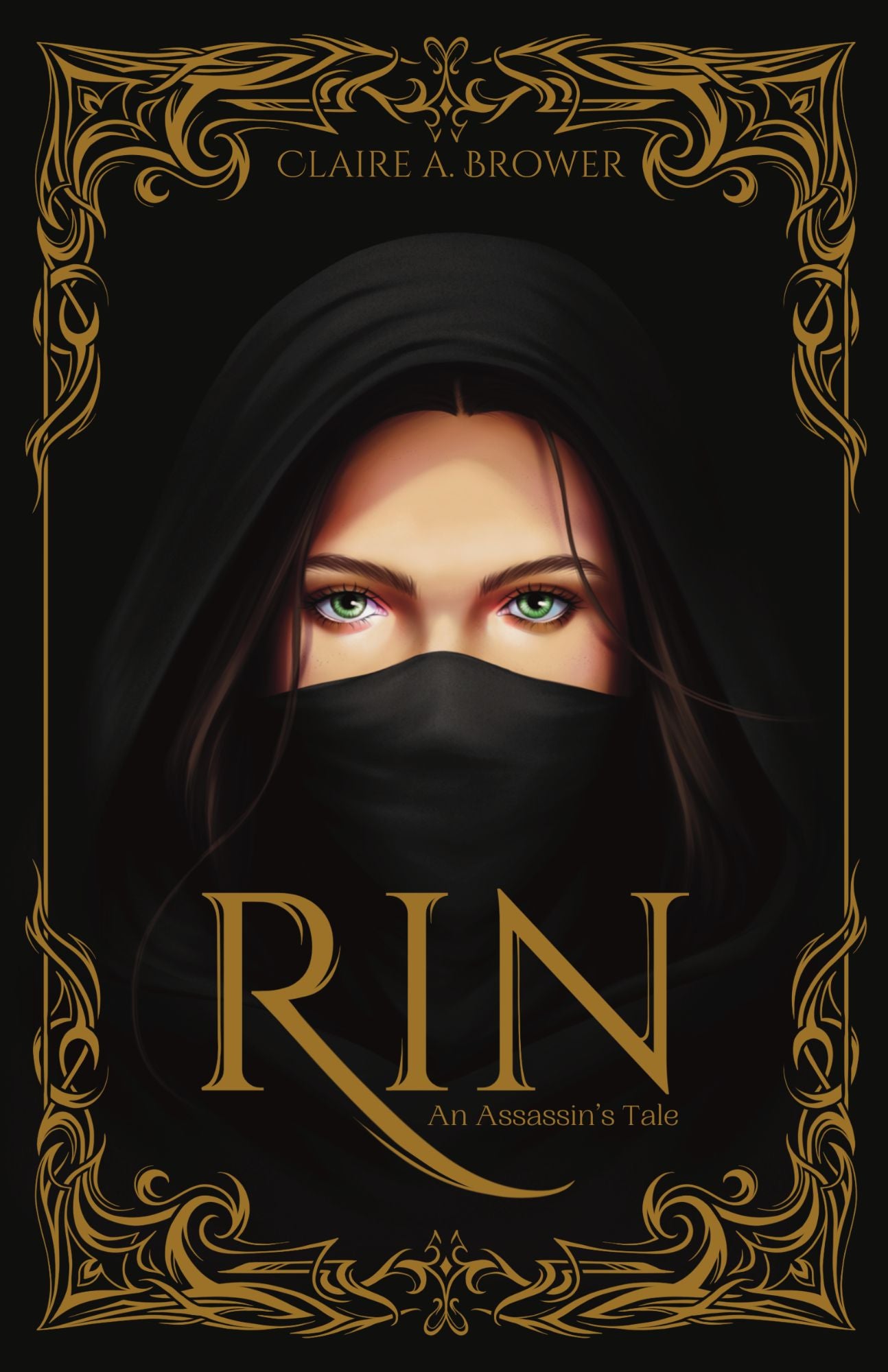 Rin: An Assassin’s Tale by Claire A. Brower -Signed with Author Goodies