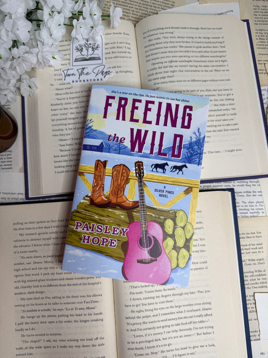 Freeing the Wild by Paisley Hope