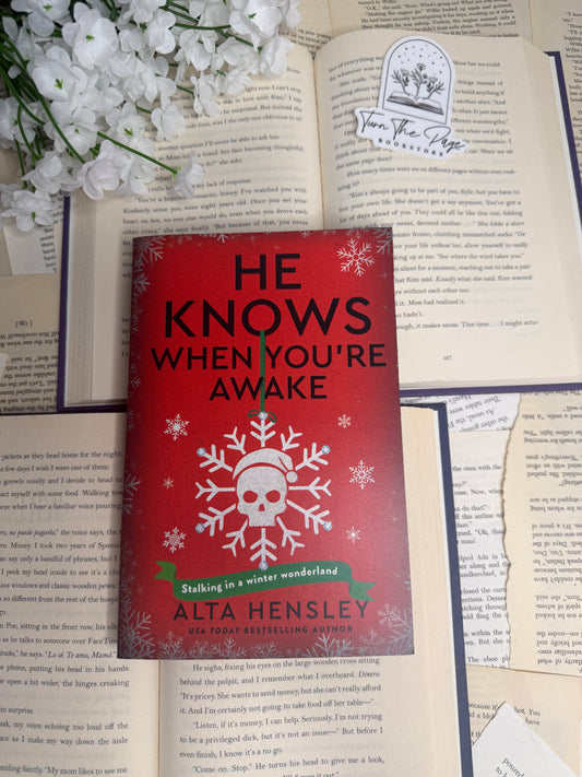 He Knows When You're Awake by Alta Hensley - sprayed edges