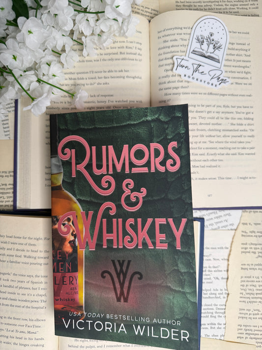 Rumors & Whiskey by Victoria Wilder - sprayed edges