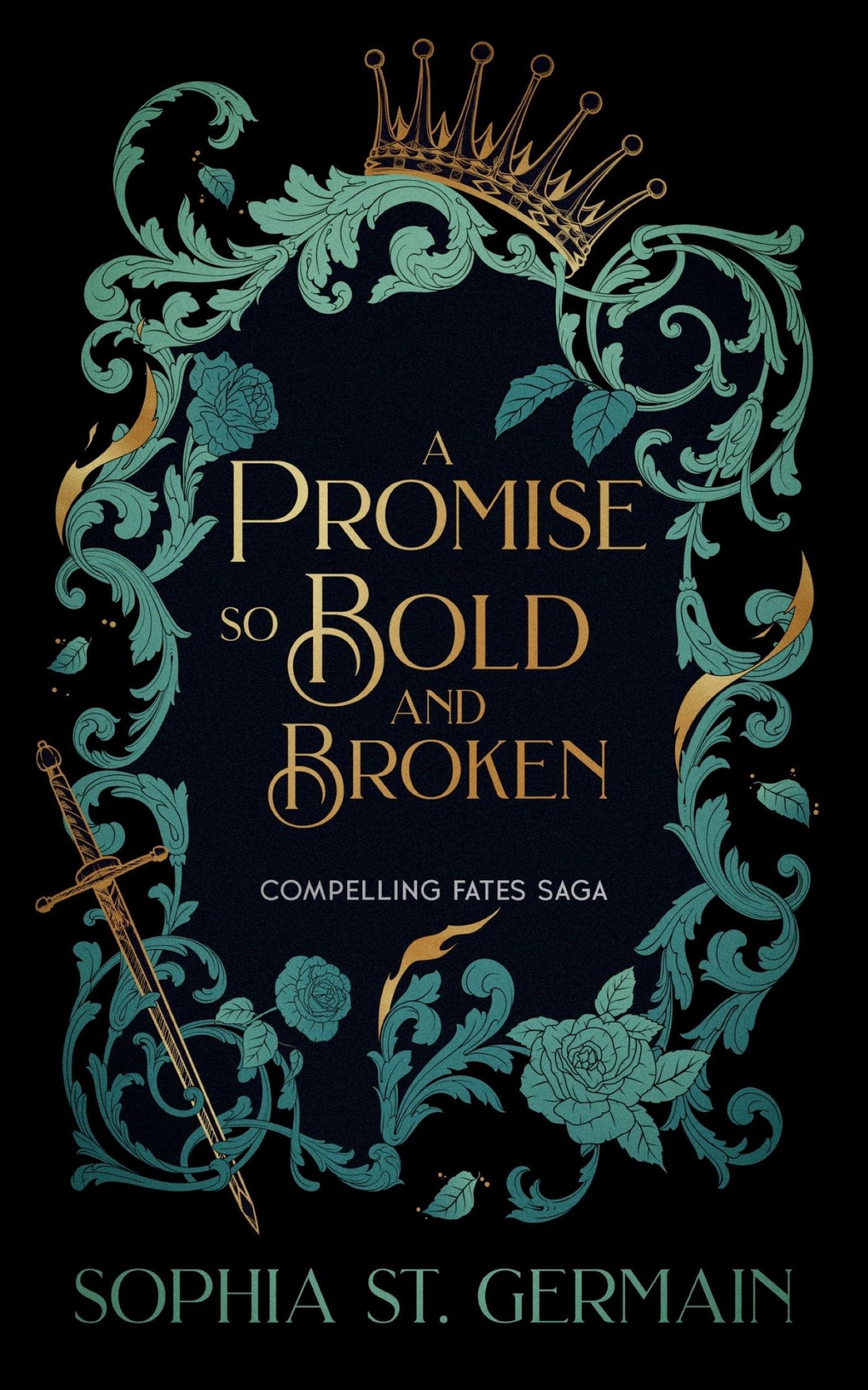 A Promise So Bold and Broken by Sophia St. Germain