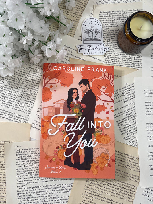 Fall Into You by Caroline Frank