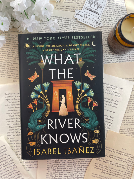 What The River Knows by Isabel Ibañez