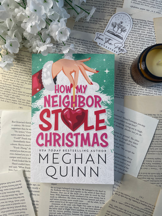 How My Neighbor Stole Christmas by Meghan Quinn